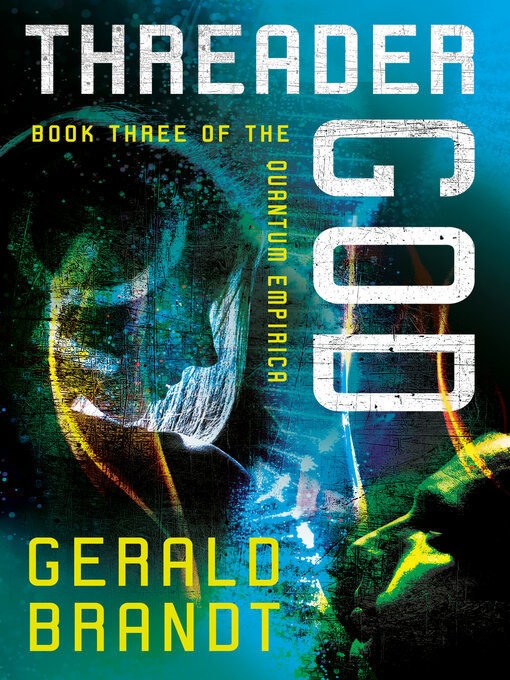 Title details for Threader God by Gerald Brandt - Available